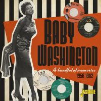 Baby Washington - A Handful Of Memories 1956-1962