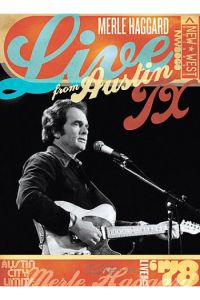 Merle Haggard - Live From Austin TX '78