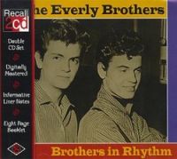 Everly Brothers - Brothers In Rhythm 2CD