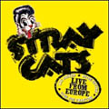 Stray Cats - Recorded Live In Turku 10.7.2004