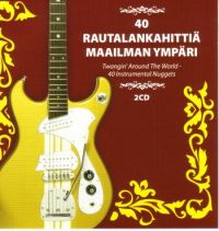 VA: - 40 Rautalankahittiä Maailman Ympäri 2CD