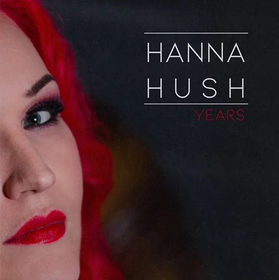 Hanna Hush - Years