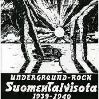 Suomen Talvisota - Underground-Rock 1939-1940