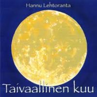 Hannu Lehtoranta - Taivaallinen kuu