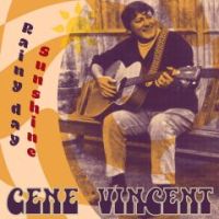 Gene Vincent - Rainy Day Sunshine CDEP