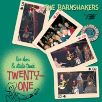 Barnshakers - Twenty-One MCD