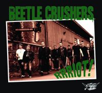 Beetle Crushers - Rrriot !