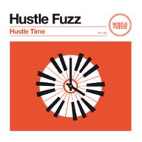 Hustle Fuzz - Hustle Time LP + CD