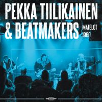 Pekka Tiilikainen & Beatmakers - Matelot / 1960 CD-single