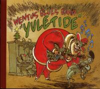 Wentus Blues Band - Yuletide
