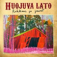 Huojuva Lato - Rakkaus ja juuret