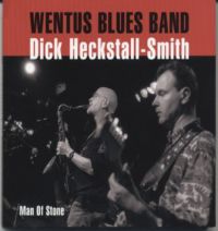 Wentus Blues Band feat Dick Heckstall-Smith - Man Of Stone