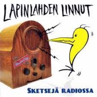 Lapinlahden Linnut ‎ - Sketsejä Radiossa