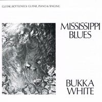 Bukka White - Mississippi Blues