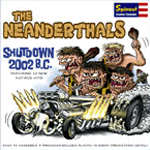 Neanderthals - Shutdown 2002 B.C.