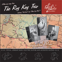 Roy Kay Trio - Wanderin' Mind