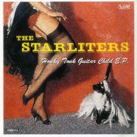 Starliters - Honky Tonk Guitar Child EP
