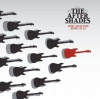 Aftershades - First Affection - Spirit Of 62