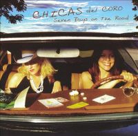Chicas Del Doro - Seven Days On The Road