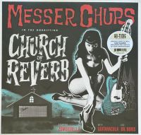 Messer Chups - In the Horrifying Church of Reverb