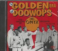 VA: - Golden Era Of Doo-Wops: Onyx Records