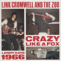Link Cromwell and The Zoo - Crazy Like A Fox