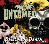 Untamed - Delicious Death
