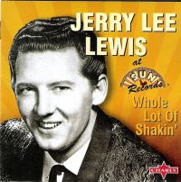 Jerry Lee Lewis - Whole Lot Of Shakin'