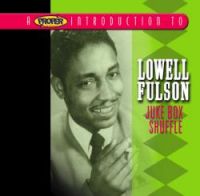 Lowell Fulson - Juke Box Shuffle