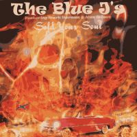 Blue J's - Sold Your Soul