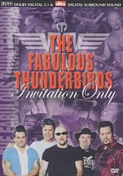 Fabulous Thunderbirds - Invitation Only