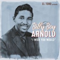 Billy Boy Arnold - I Wish You Would EP