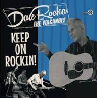 Dale Rocka And The Volcanoes - Keep On Rockin'