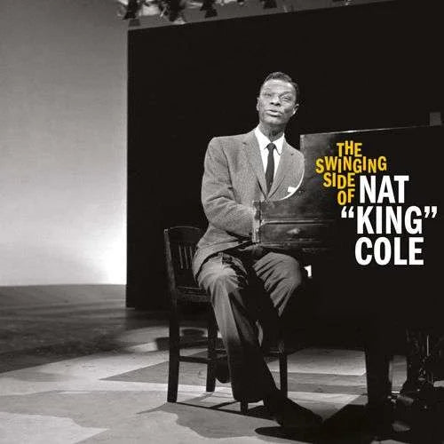 Nat "King" Cole - The Swinging Side Of Nat King Cole