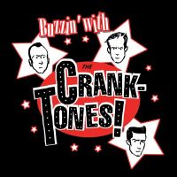 Crank-Tones - Buzzin' With