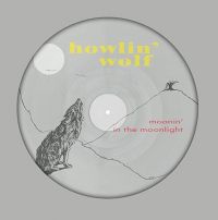 Howlin' Wolf - Moanin' In The Moonlight