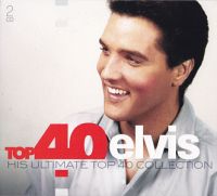 Elvis Presley - Top 40 Elvis (His Ultimate Top 40 Collection) 2CD
