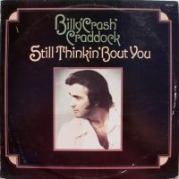 Billy Crash Craddock - Still Thinkin' Bout You