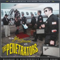 Penetrators - Hit The Jet Stream With