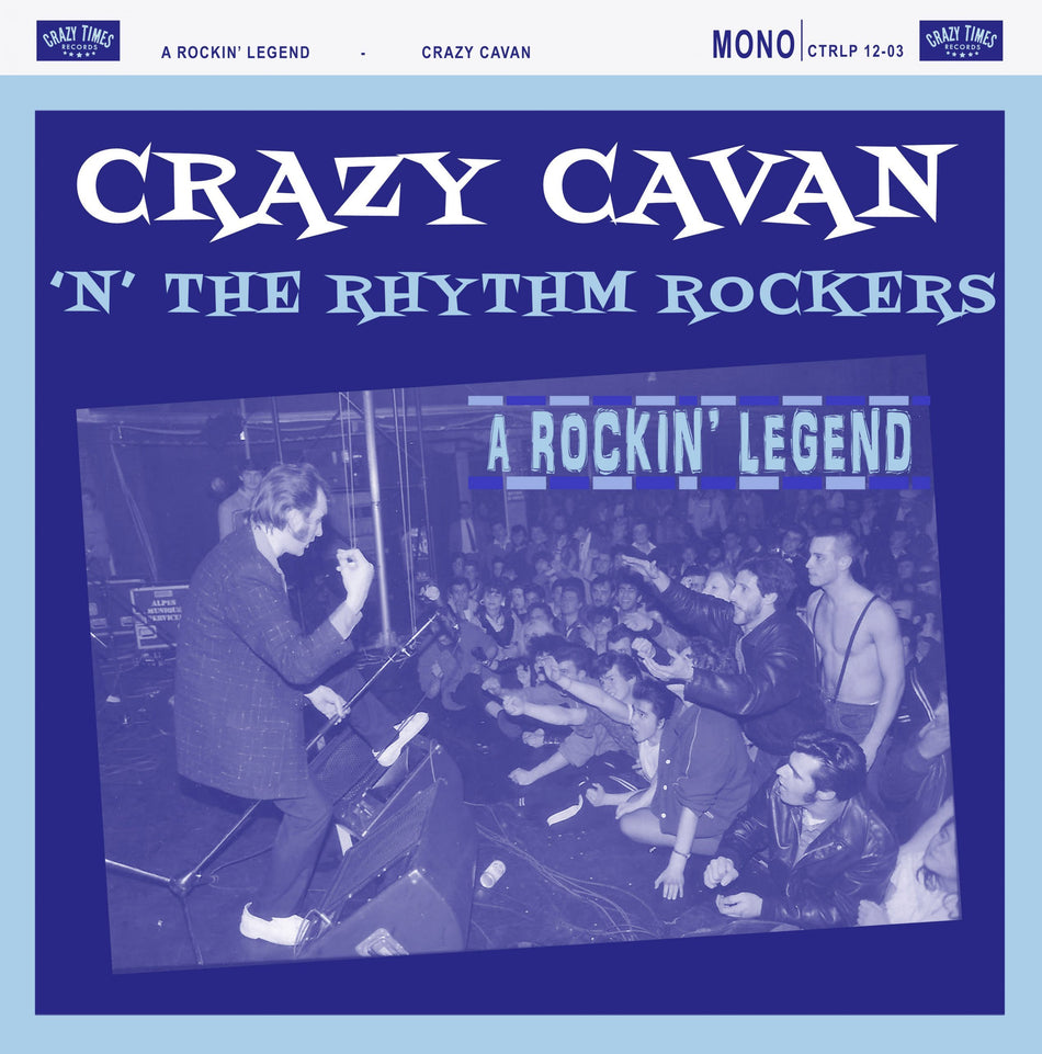 Crazy Cavan And The Rhythm Rockers: A Rockin' Legend LP