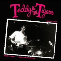 Teddy & The Tigers - Honey Don't / Money Honey / Long Long Ponytail