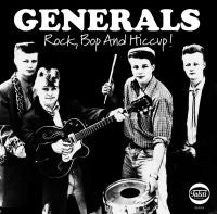 Generals - Rock, Bop And Hiccup