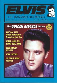 Elvis - The Man And His Music - # 140 -June 2023