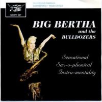 Big Bertha & The Bull-Dozers - Nuoruustango EP