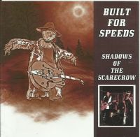 Built For Speeds - Shadows Of The Scarecrow