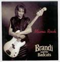 Brandi And The Badcats - Mama Rock