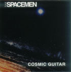 Spacemen - Cosmic Guitar