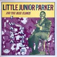 Little Junior Parker - I Wanna Ramble