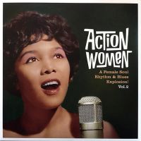 VA: - Action Women: A Female Soul Rhythm & Blues Explosion Vol. 2