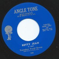 Travelers Vocal Group - Betty Jean / Lenora